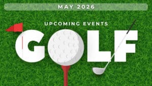 Upcoming Golf Events May 2026