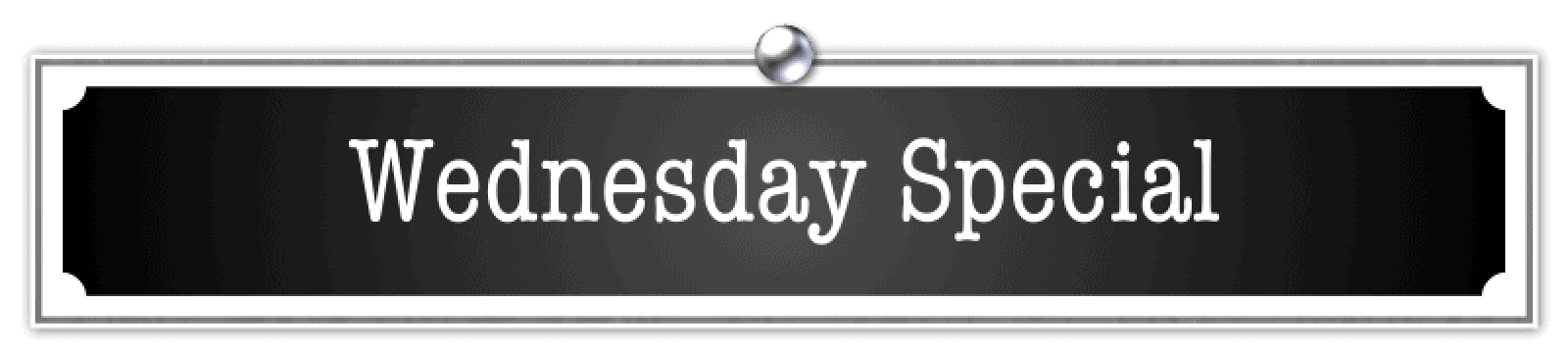 Wednesday Special